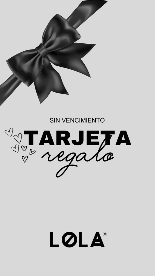 TARJETA REGALO LOLA